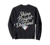 Brillant comme Un Diamant Sweatshirt
