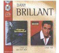 Brillant, Dany - Coffret 2 CD : C'est ça qui est bon / C'est toi
