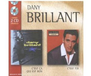 Brillant, Dany - Coffret 2 CD : C'est ça qui est bon / C'est toi
