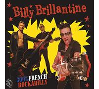 Brillantine,Billy - 300% French Rockabilly