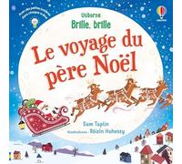 Sam Taplin – Brille, brille : Le voyage du père Noël – Avec des petites lumières – Cartonné