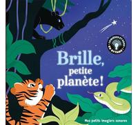 Brille, petite planète ! Elsa Fouquier (Illustration), Elsa Fouquier (Auteur)