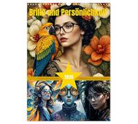 Brille und Persönlichkeit (Wandkalender 2026 DIN A3 hoch), CALVENDO Monatskalender: Frauen, die inspirieren