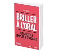 Briller à l'oral – 101 conseils simples et efficaces – l'Etudiant