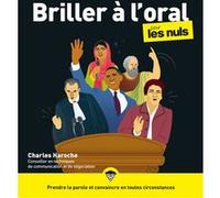 Briller à l'oral pour les Nuls – 2e éd