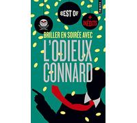 Briller en soirée avec l'Odieux Connard