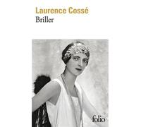 Briller - Laurence Cossé - Gallimard - Poche - Roman
