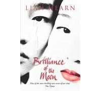 Brilliance of the Moon: Tales of the Otori Book 3
