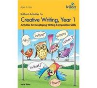 Brilliant Activities for Creative Writing Year 1 by Irene Yates Irene Yates (Auteur)