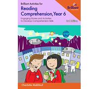 Brilliant Activities for Reading Comprehension, Year 6 (3rd edition)