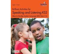Brilliant Activities For Speaking And Listening Ks2
