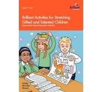 Brilliant Activities For Stretching Gifted And Talented Children