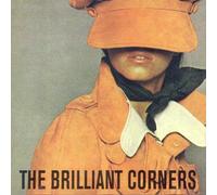 Brilliant Corners - Joyride & 6 & Ss20