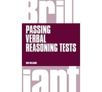 Rob Williams – Réussir les tests de raisonnement verbal – Tout pour s'entraîner et réussir – Broché