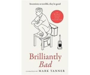 Brilliantly Bad by Mark Tanner Hardcover Book Mark Tanner (Auteur)