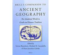 Brill's Companion To Ancient Geography
