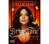 Brimstone - Fae & Alchimie T2 (version française) - Callie Hart - Albin Michel - broché - Roman