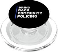 Bring Back Community Policing Police Resource Officer Cops PopSockets PopGrip pour MagSafe