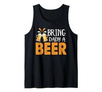 Bring Dady A Beer Funny Drinking Team Beers Lovers Débardeur