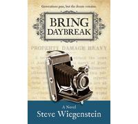 Bring Daybreak - Steve Wiegenstein - Blank Slate Press - ebook (ePub) - Livre