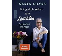 Bring dich selbst zum Leuchten: Schönheit im Alter
