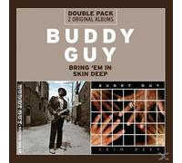 Buddy Guy – Bring 'Em in/Skin Deep – CD