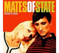 Mates Of State - Bring It Back