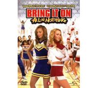 Bring It On - All Or Nothing