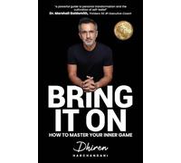 Bring It On: How to Master Your Inner Game