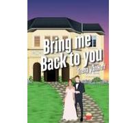 Bring Me Back To You Paperback Book By Trena Vanhoff