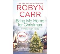 Bring Me Home for Christmas: A Second Chance Holiday Romance