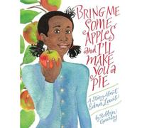 Bring Me Some Apples And I'll Make You A Pie
