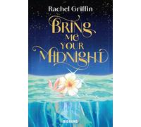 Rachel Griffin – Bring Me Your Midnight – Roman adolescent – Broché