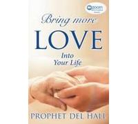 Bring More Love Into Your Life