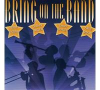 Bring on The Band [Import]