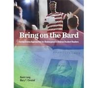 Bring on the Bard by Kevin LongMary T. Christel Kevin LongMary T. Christel (Auteur)