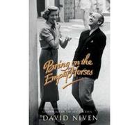 Bring on the Empty Horses Niven, David (Auteur)