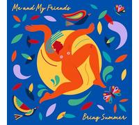 Me and My Friends – Bring Summer – Vinyle 12" – Bertus