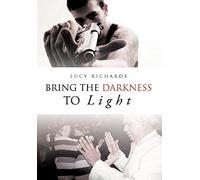 Bring The Darkness To Light