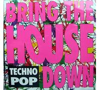 Bring The House Down (1992, Feat. Acid J.T. Fritss) [Import]