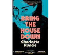 Bring the House Down