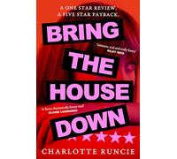 Charlotte Runcie – Bring the House Down
