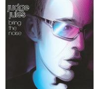 Bring the Noise by Judge Jules NEUF