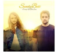 Sundy Best – Bring Up the Sun – Import
