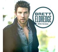 Brett Eldredge - Bring You Back