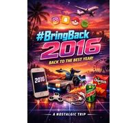 #BringBack2016: The Year That Broke the Internet