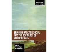 Bringing Back The Social Into The Sociology Of Religion