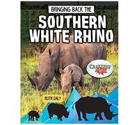 Bringing Back The Southern White Rhino