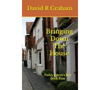 Bringing Down The House: Paddy Doran's Box Book Four