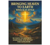 Bringing Heaven to Earth: Wreck-It Style